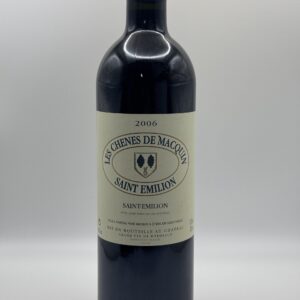 Les Chênes de Macquin 2006